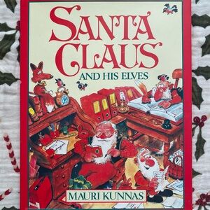 Santa Claus and his Elves by Mauri Kunnas First American Edition 1983 Hard Cover